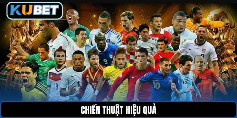 Chiến thuật hiệu quả