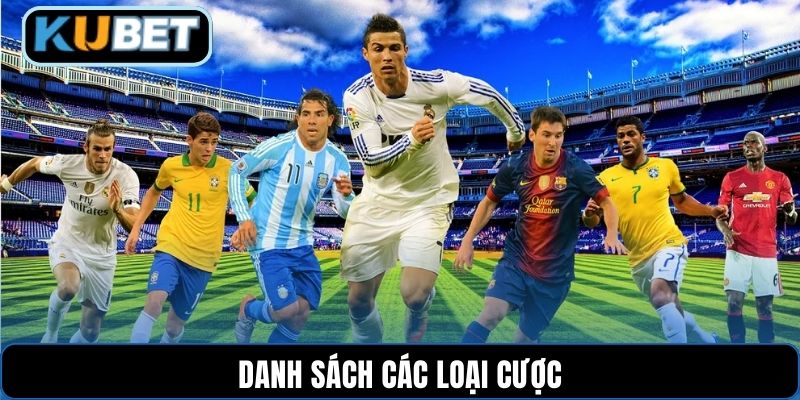 Danh sách các loại cược
